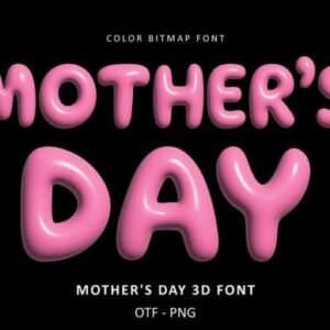 Mothers Day 3d Font